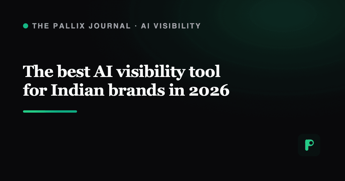 The best AI visibility tool for Indian brands in 2026